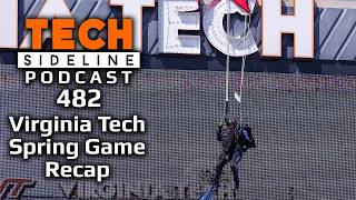 2026 Virginia Tech Spring Game Recap: TSL Podcast 482