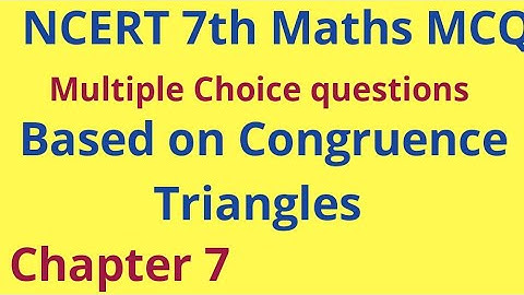 Mcqs for 7 Class  Maths chapter 7 // MCQs // Congruence Triangles