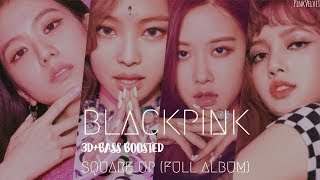 Download lagu 3D BASS BOOSTED BLACKPINK 블랙핑크 Square Up full album PinkVelvet 3D BASS BOOSTED BLACKPINK 블랙핑크 Square Up full album PinkVelvet