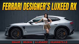 2026 Luxeed RX First Look: 586 HP, 852km Range & Ferrari Design! 🔥