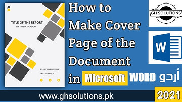 How to Make Cover Page of the Document in MS Word || by GH Solutions in Urdu 2021