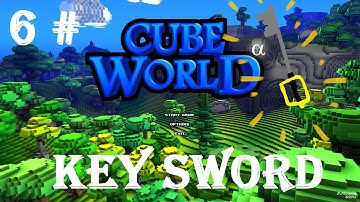 Cube World Series - Episode 6 - Key Sword
