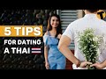 5 things you need to know before befriending or dating a thai