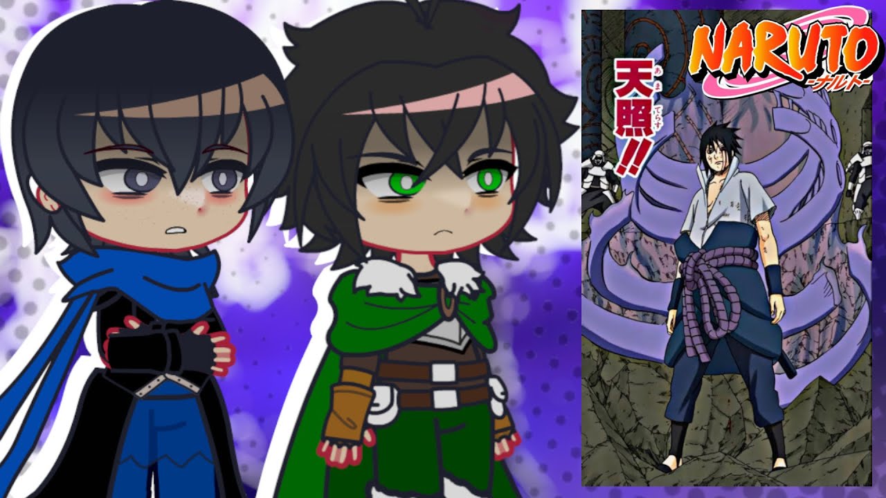 The Rising Of Shield Hero React To Sasuke Uchiha︱Naruto︱Gacha Reaction