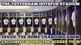 Inside The Home Changing Room At The Tottenham Hotspur Stadium Exclusive Behind The Scenes Tour Youtube