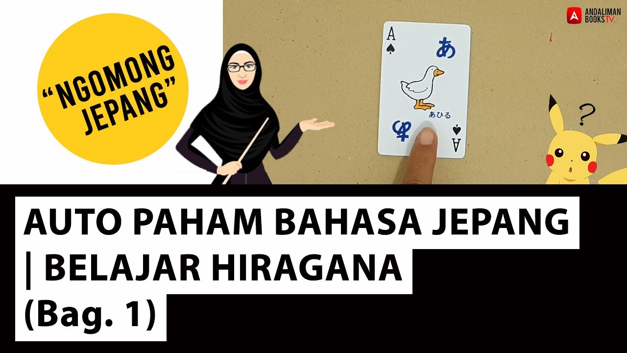 Auto Paham Bahasa Jepang | Belajar Hiragana (Bag. 1)