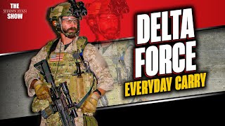 What Does a Delta Force Operator Carry Everyday?