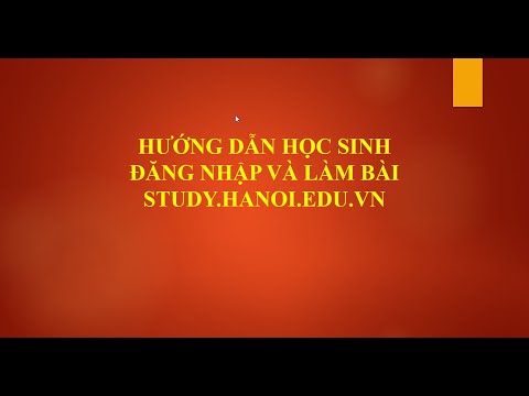 Video Hướng dẫn học sinh đăng nhập và làm bài thi cuối học... - youtube