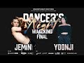 Jeminw vs yoonjifinalwaackers night sidedancers night 2022 final
