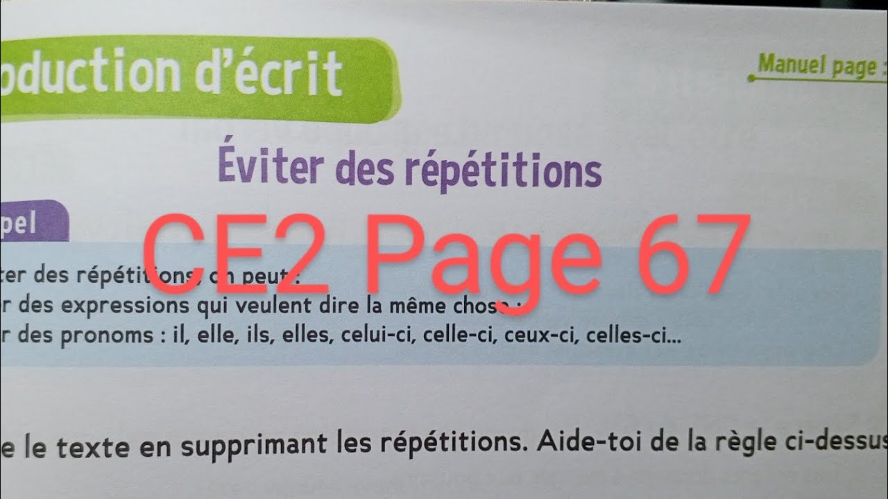 CE1 : Production d' écrit : Éviter les répétitions page 67 cahier d' activités Le trésor des mots