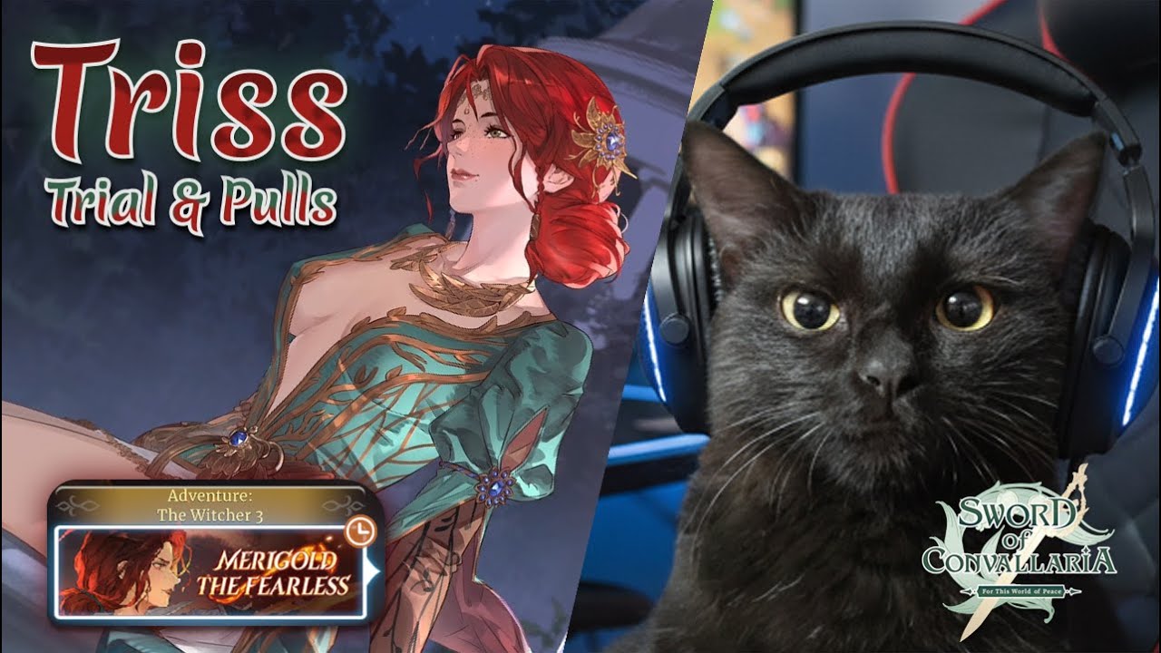 Triss Merigold, Trial and Pulls | [Sword of Convallaria] 