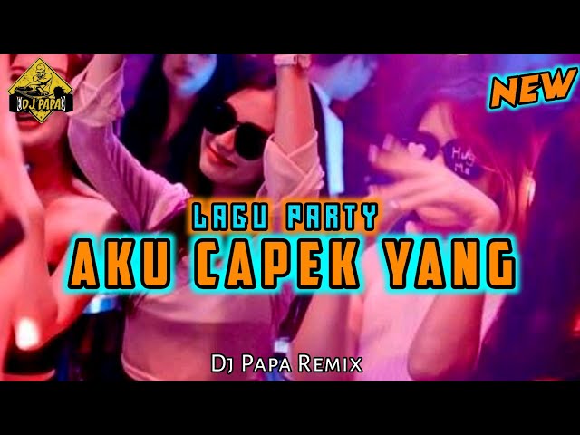 AKU CAPEK YANG X DROP ENAK _ DJ PAPA REMIX‼️‼️ class=