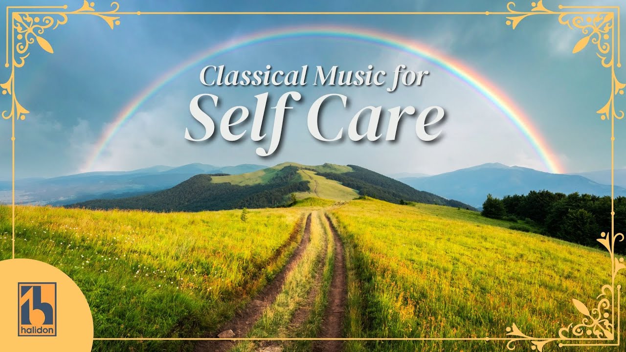 Classical Music for Self-Care
