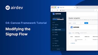 Canvas Framework Tutorial: Modifying the Signup Flow [4/8]