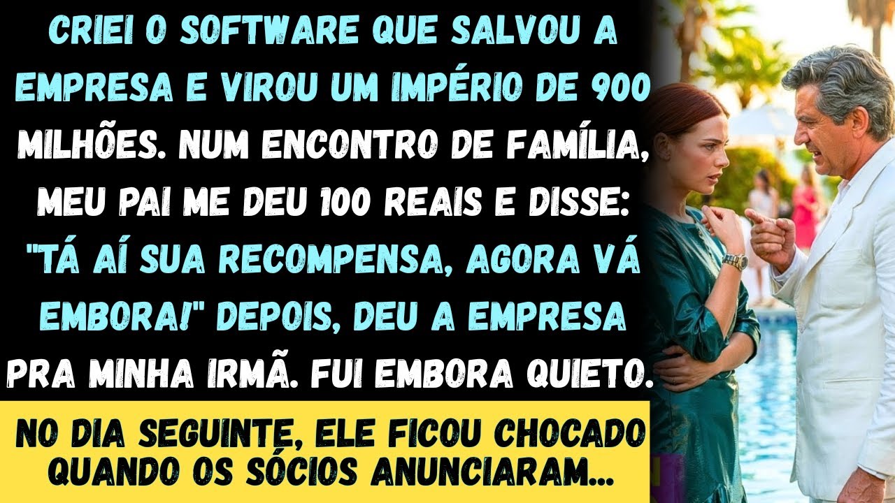 Eu construí um império de 900 milhões de dólares com meu software, mas meu pai me deu 100 dólares...