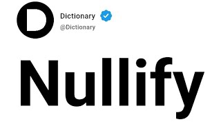 Nullify Meaning In English