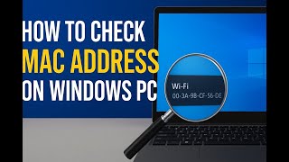 How to Check the Mac Address of a Windows PC [Tutorials]