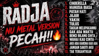 🔥RADJA - FULL ALBUM NU METAL VERSION 2026🤘| Cinderella, Jujur, Manusia Biasa || Rock Cover Terbaik