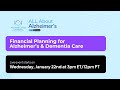 ALL About Alzheimer's: Financial Planning for Alzheimer’s & Dementia Care