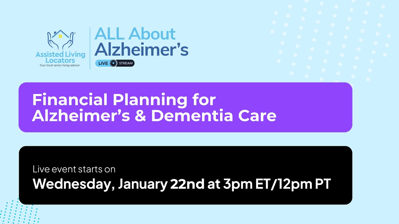 ALL About Alzheimer's: Financial Planning for Alzheimer’s & Dementia ...