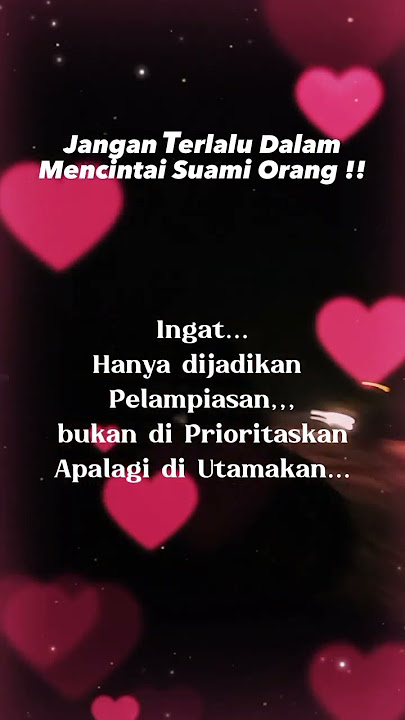 Jangan terlalu dalam mencintai suami orang!!#cantikparipurna