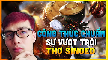 Singed Chuẩn Công Thức Có Gank, Vượt Trội Như Thế Nào?
