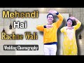 Mehendi hai rachnewali  wedding dance choreography  zubeidaa  mehendi special  parveen sharma