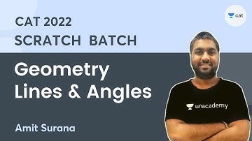 Geometry - Lines & Angles | Scratch Batch | CAT 2022 | Amit Surana