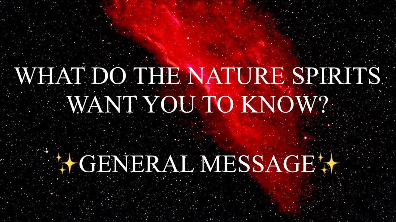 ЧТО ХОТЯТ ВАМ ЗНАТЬ ДУХИ ПРИРОДЫ? ✨ОБЩЕЕ ПОСЛАНИЕ