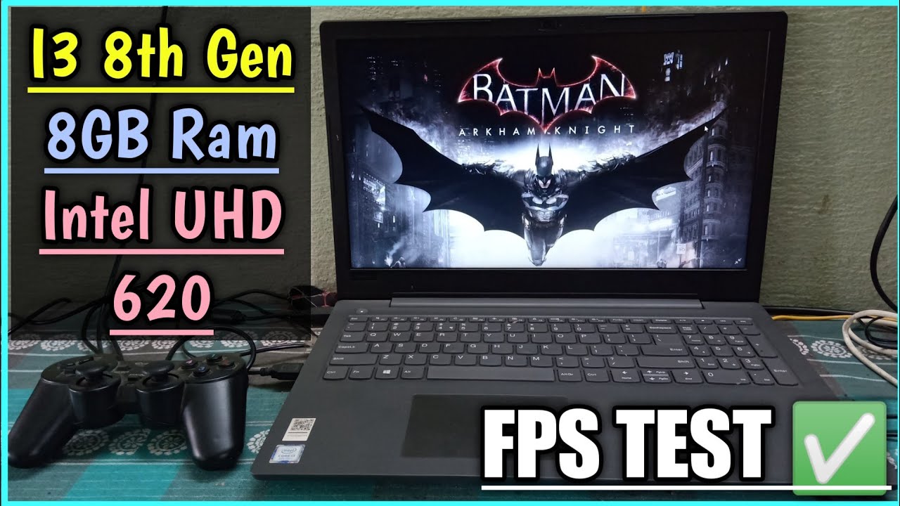 Batman Arkham Knight Game Tested on Low end pc|i3 8GB Ram & Intel UHD 620|Fps  Test ?| - YouTube