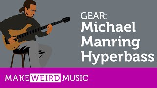 Gear: Zon Michael Manring Hyperbass