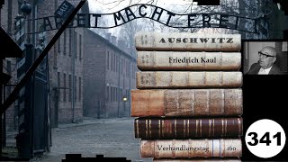 (341) Nebenklagevertreter: Karl Friedrich Kaul - Frankfurter Auschwitz-Prozess