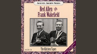I'm Just Here To Get My Baby Out Of Jail - Red Allen & Frank Wakefield