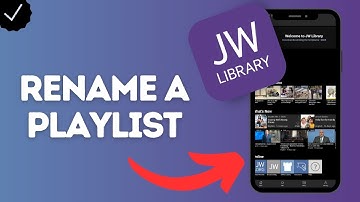 How to Rename a Playlist in JW Library