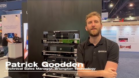 InfoComm 2022 - Brompton Technology