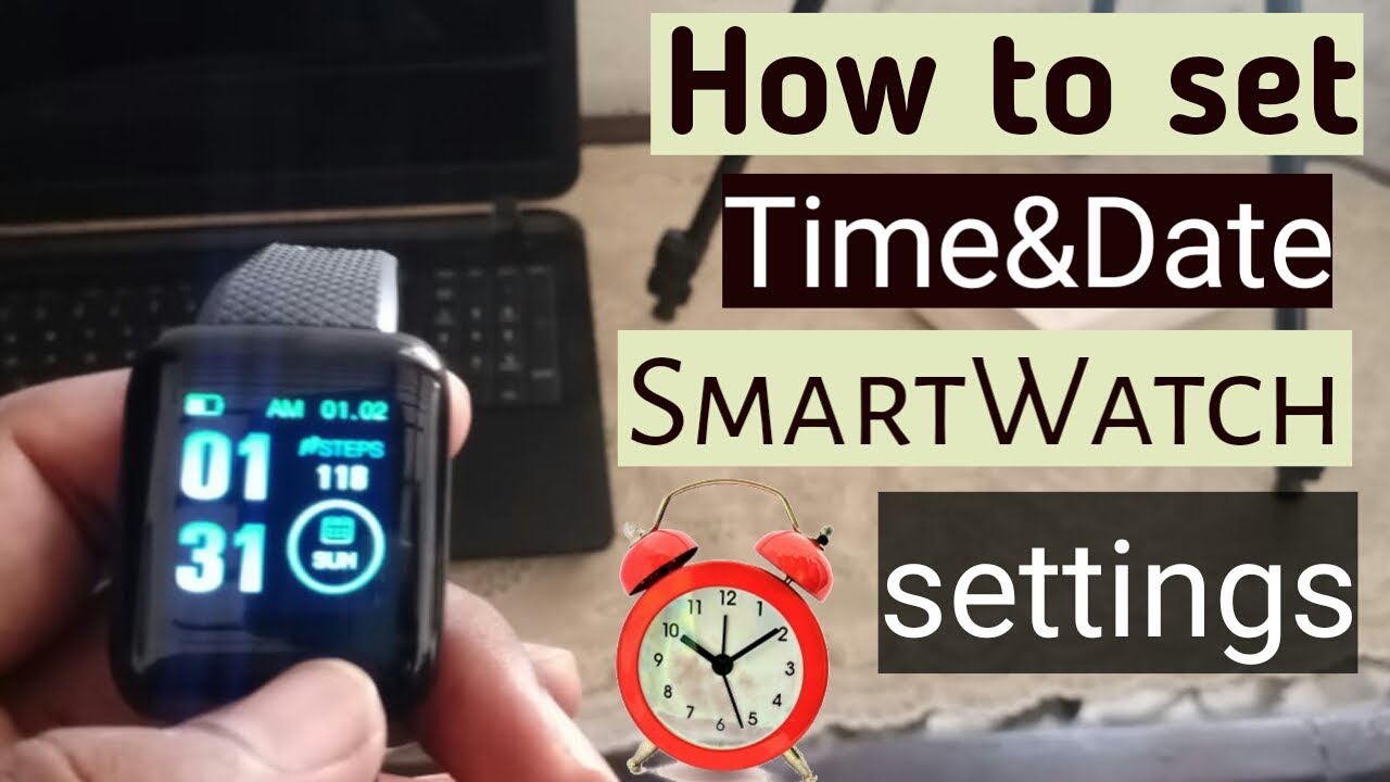 HOW TO SET THE TIME AND DATE ON SMART WATCH⏰ | HOW TO CONNECT SMART ...