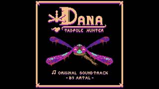 2. Theme of Dana (Overworld) - Dana: Tadpole Hunter Original Soundtrack