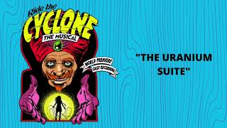 The Uranium Suite [Official Audio] from Ride the Cyclone The Musical