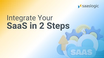 How to Integrate Your SaaS Product with Saaslogic in Minutes