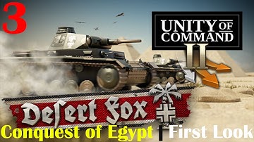 Unity of Command II: Desert Fox | Conquest of Egypt | New DLC | Part 3