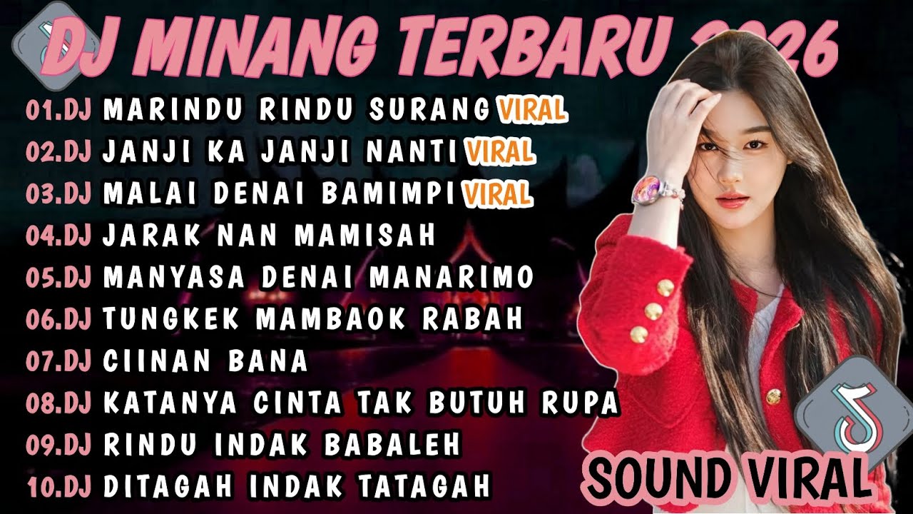 DJ MINANG TERBARU 2026 FULL BASS | VIRAL TIKTOK🎵DJ MARINDU RINDU SURANG DJ JANJI KA JANJI NANTI