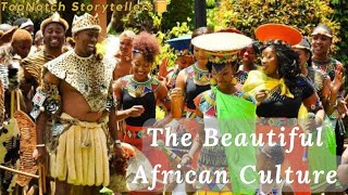 The Rich Culture Of Africa.  africas culture, africa's culture and tradition, african culture,