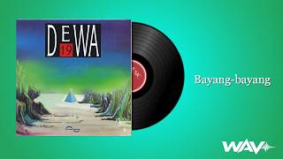 Dewa 19  Bayangbayang  Hq Wav