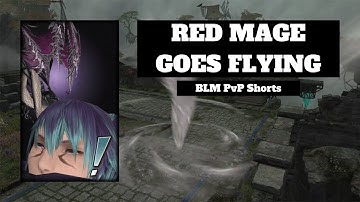 FFXIV BLM PvP 6.11a | Shorts | Red Mage Goes Flying