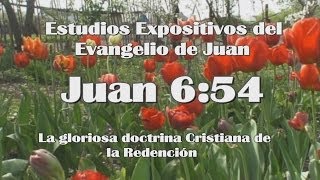 Sermones en Español - Juan - Qué es Redención? Qué es la Cruz? Quién es Cristo?