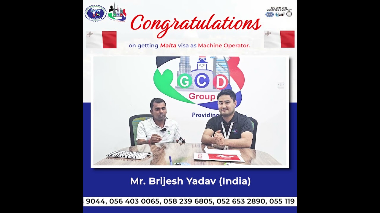 Congratulations, Mr. Brijesh Yadav from India on getting a visa for Malta as Machine Operator.