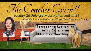 Episode 1: Perspective Matters to bring 3 C’s in an Effective Coaching