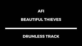 AFI - Beautiful Thieves (drumless)