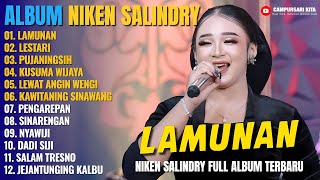 Album Niken Salindry || LAMUNAN - LESTARI - PUJANINGSIH - Lagu Campursari Full Album Terbaru 2025