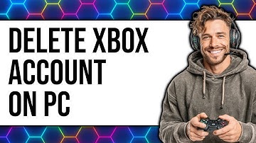 How to Delete a Xbox Account on PC 2025 - Easy Guide